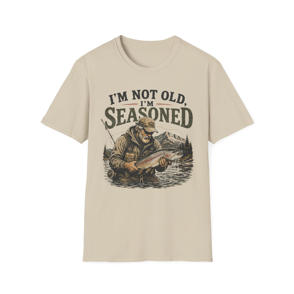 I'm Not Old I'm Seasoned T-Shirt