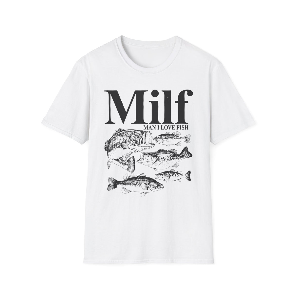 Milf "Man I Love Fish" T-Shirt