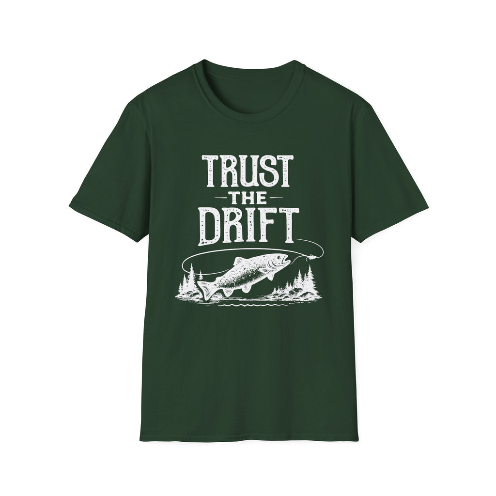Trust the Drift Fishing T-Shirt