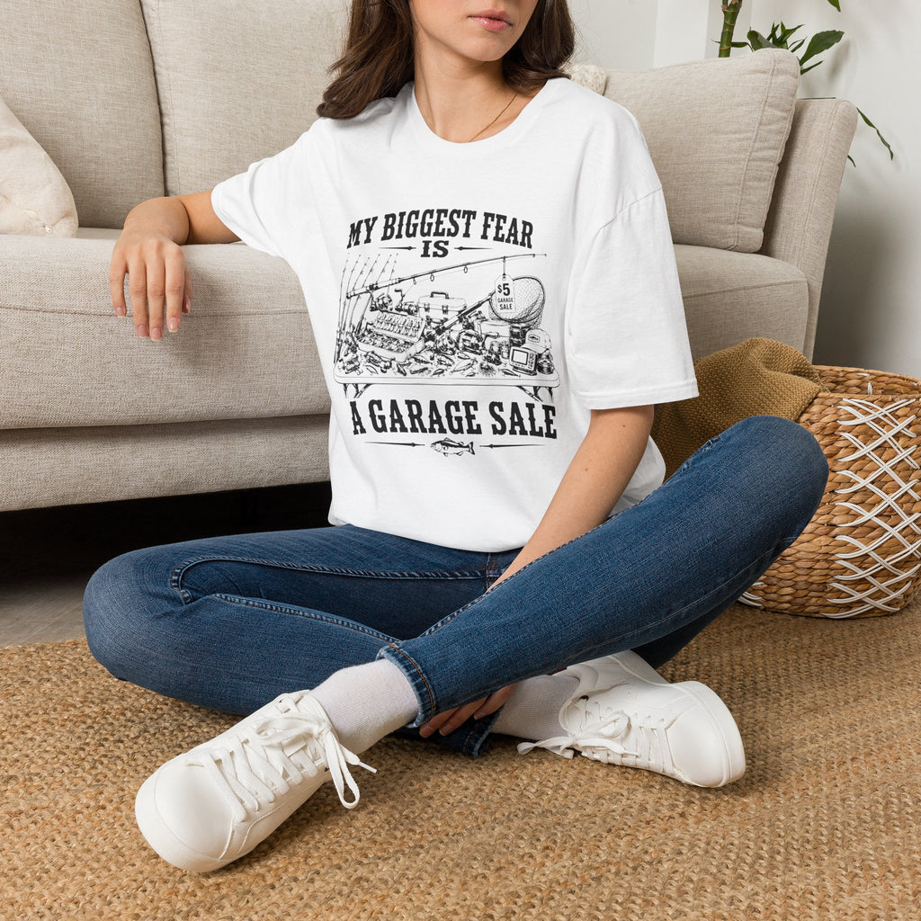 My Biggest Fear Is a Garage Sale T-Shirt