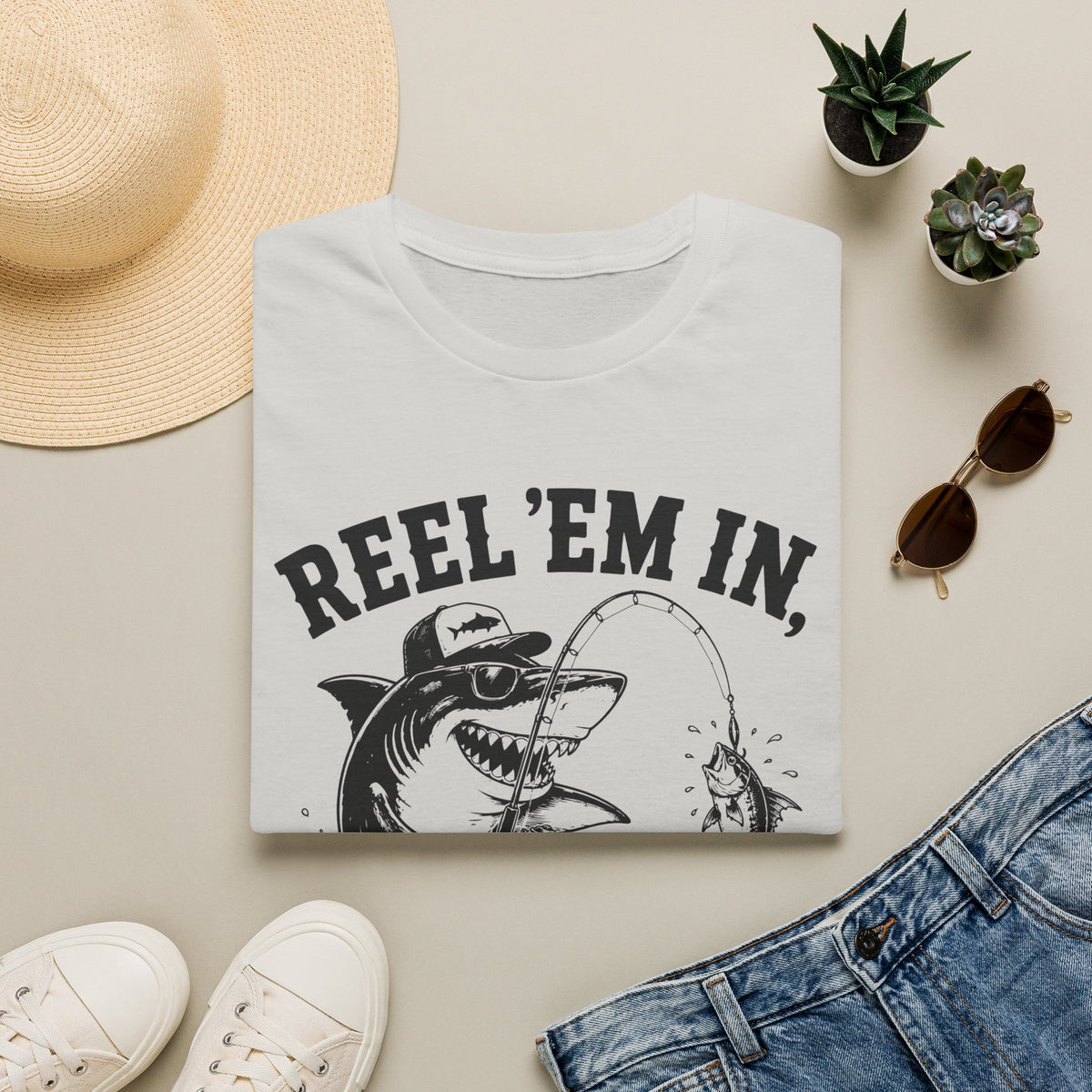 Reel 'Em In, Chew 'Em Up T-Shirt