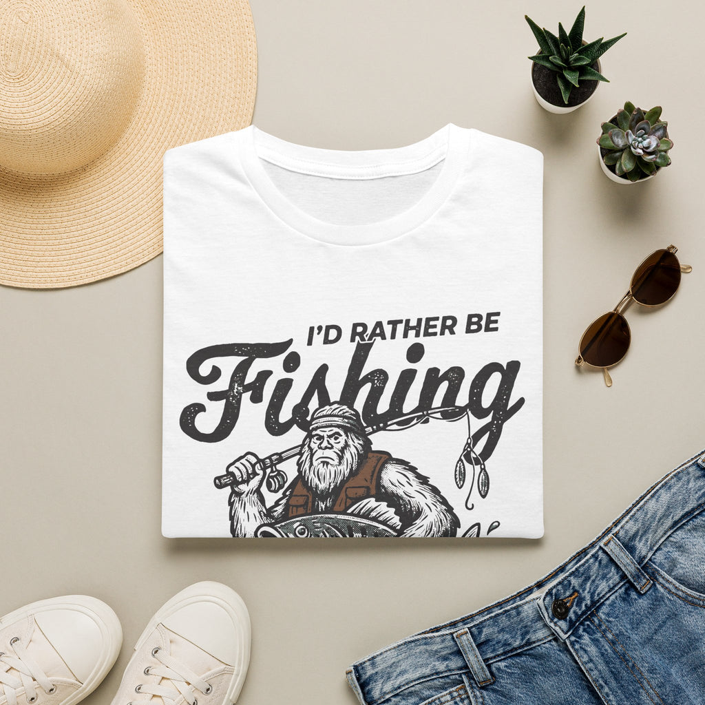 I'd Rather Be Fishing Bigfoot T-Shirt