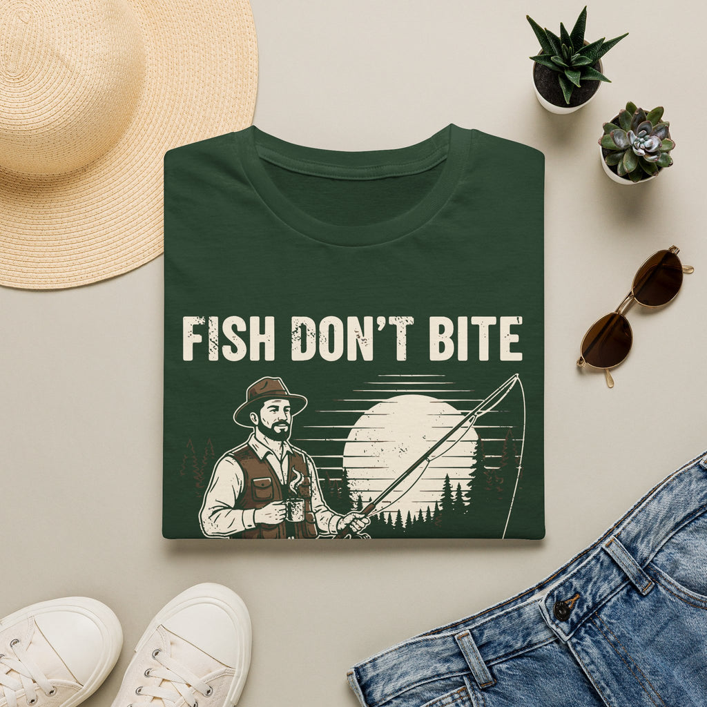 Fish Don't Bite T-Shirt