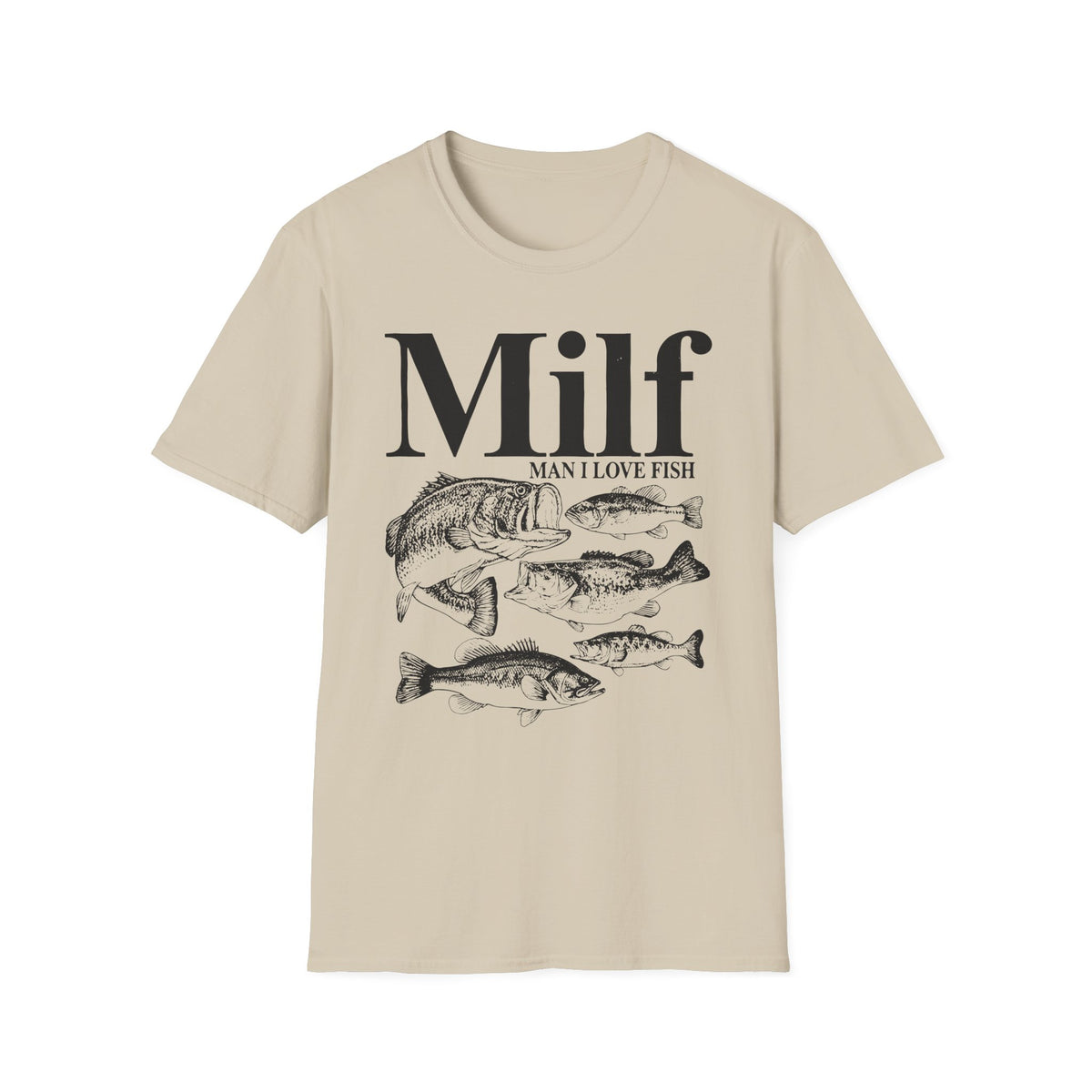Milf "Man I Love Fish" T-Shirt
