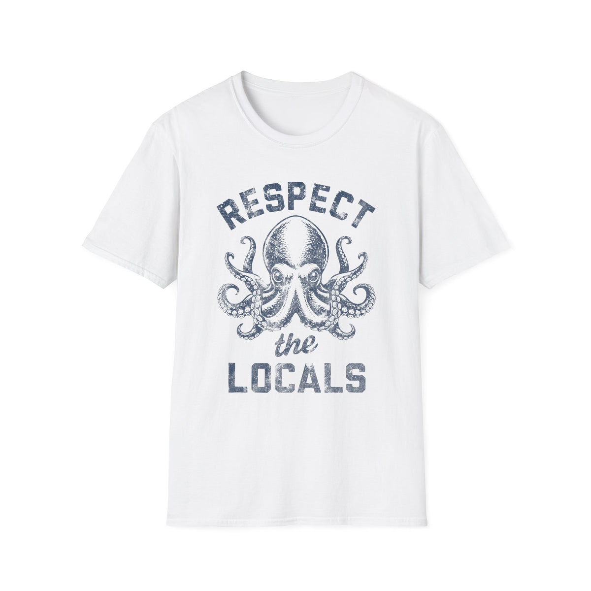 Respect The Locals Octopus T-Shirt