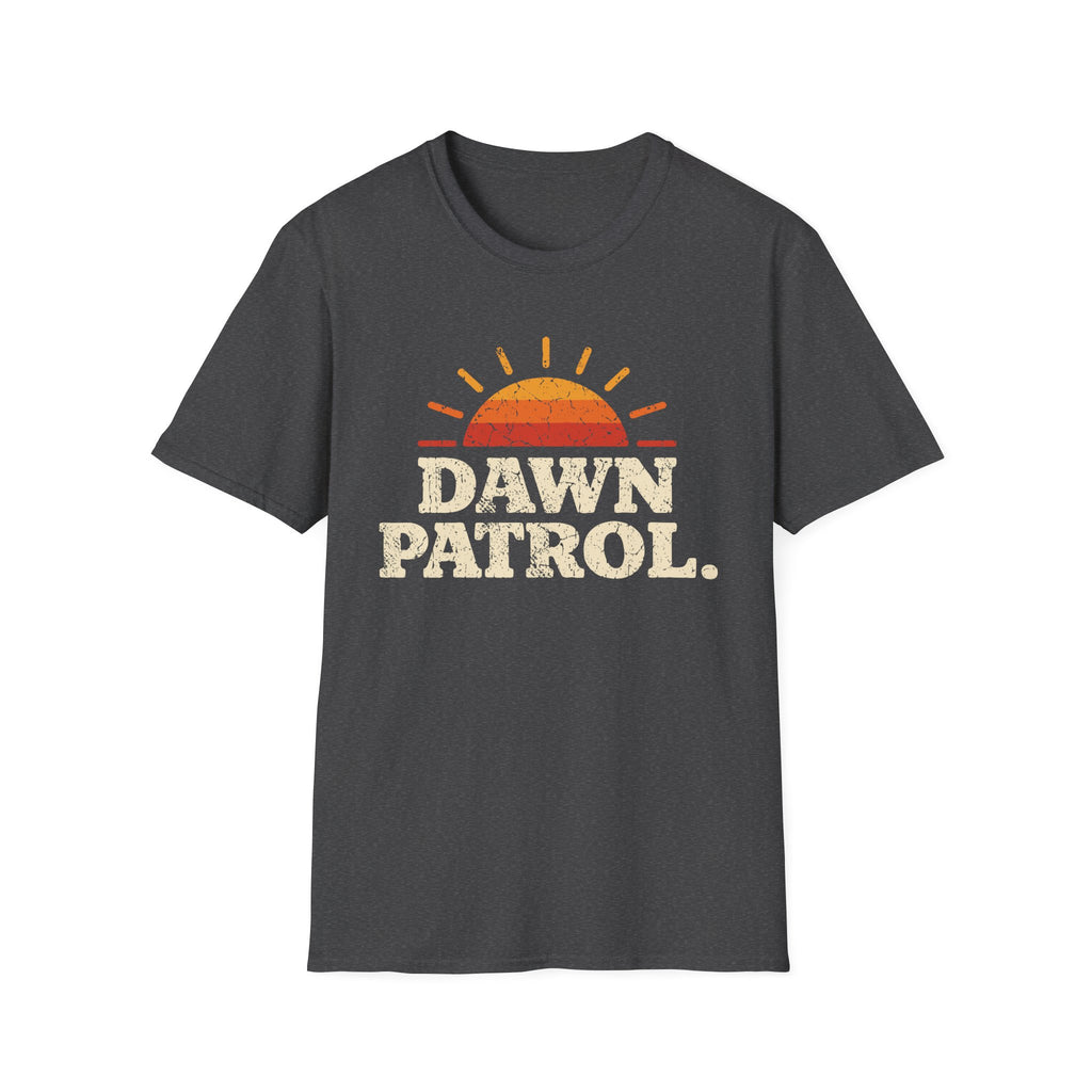 Dawn Patrol T-Shirt