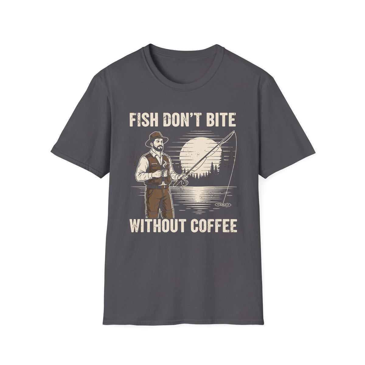 Fish Don't Bite T-Shirt