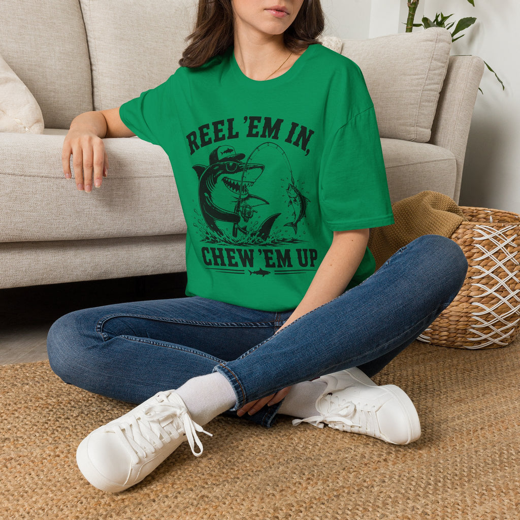 Reel 'Em In, Chew 'Em Up T-Shirt