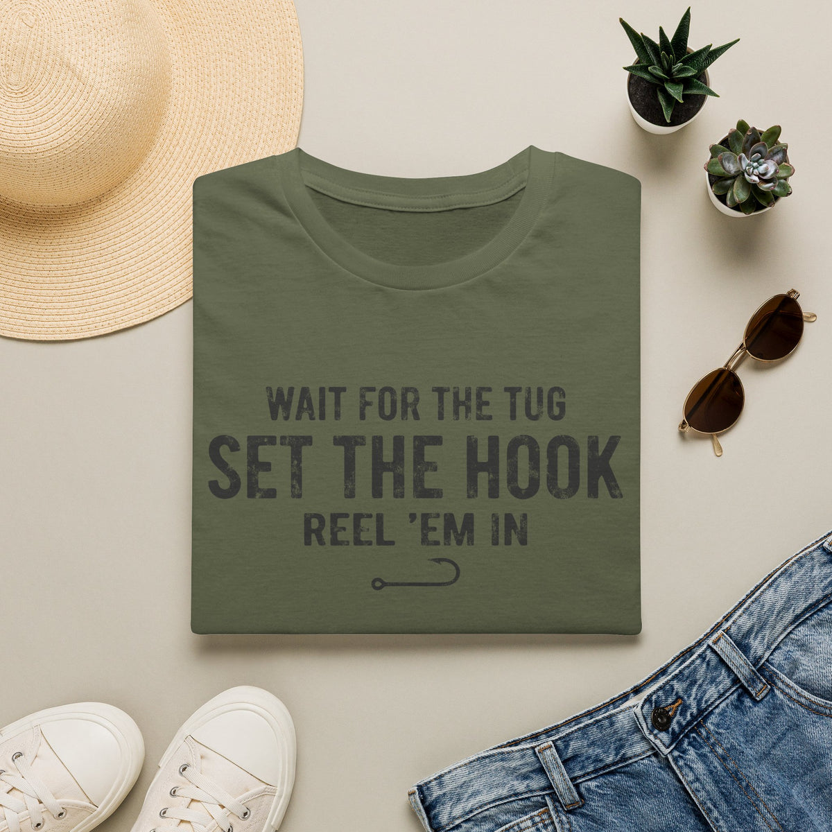Wait for the Tug, Set the Hook T-Shirt