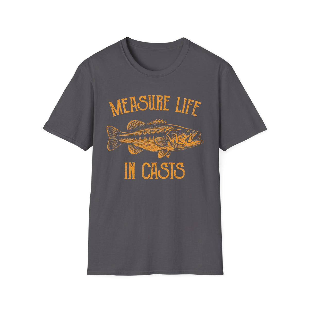 Measure Life In Casts T-Shirt