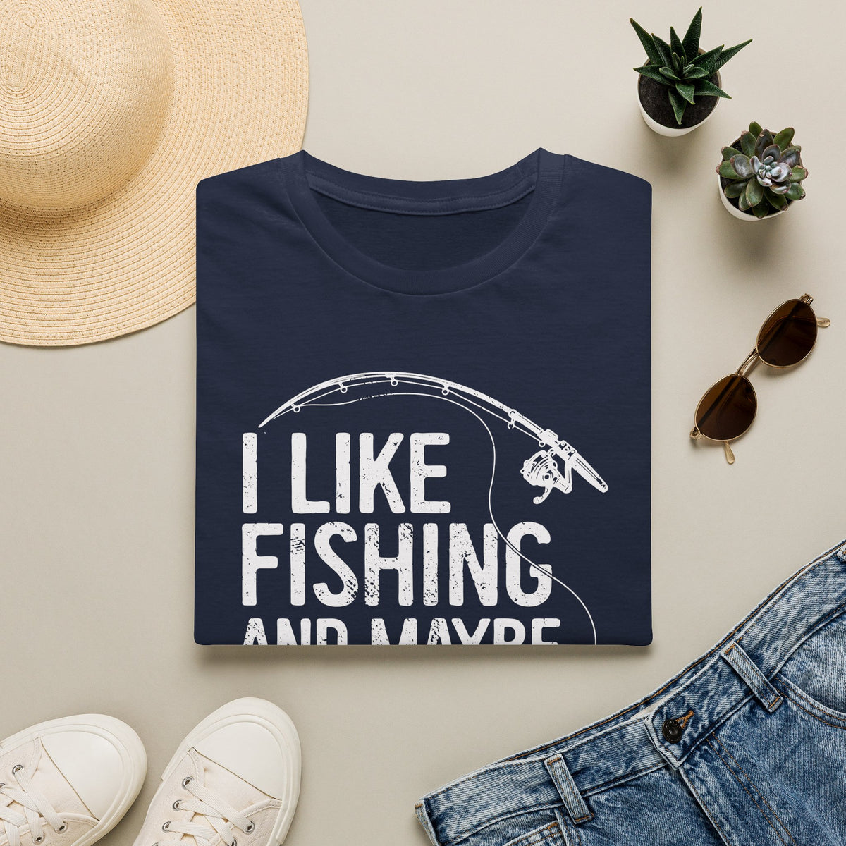 I Like Fishing and Maybe 3 People T-Shirt