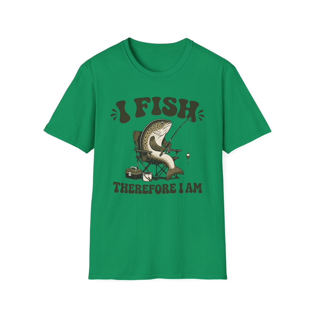 I Fish Therefore I Am T-Shirt