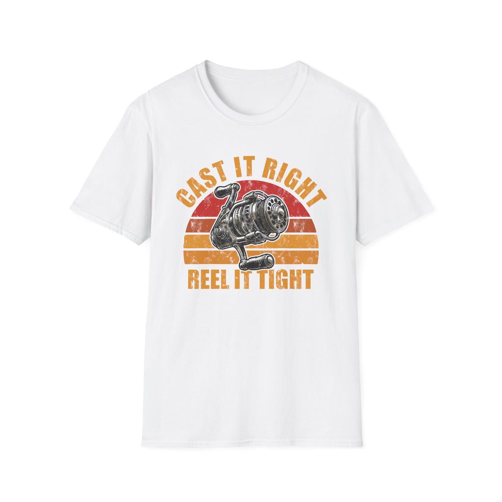 Cast It Right Reel It Tight T-Shirt