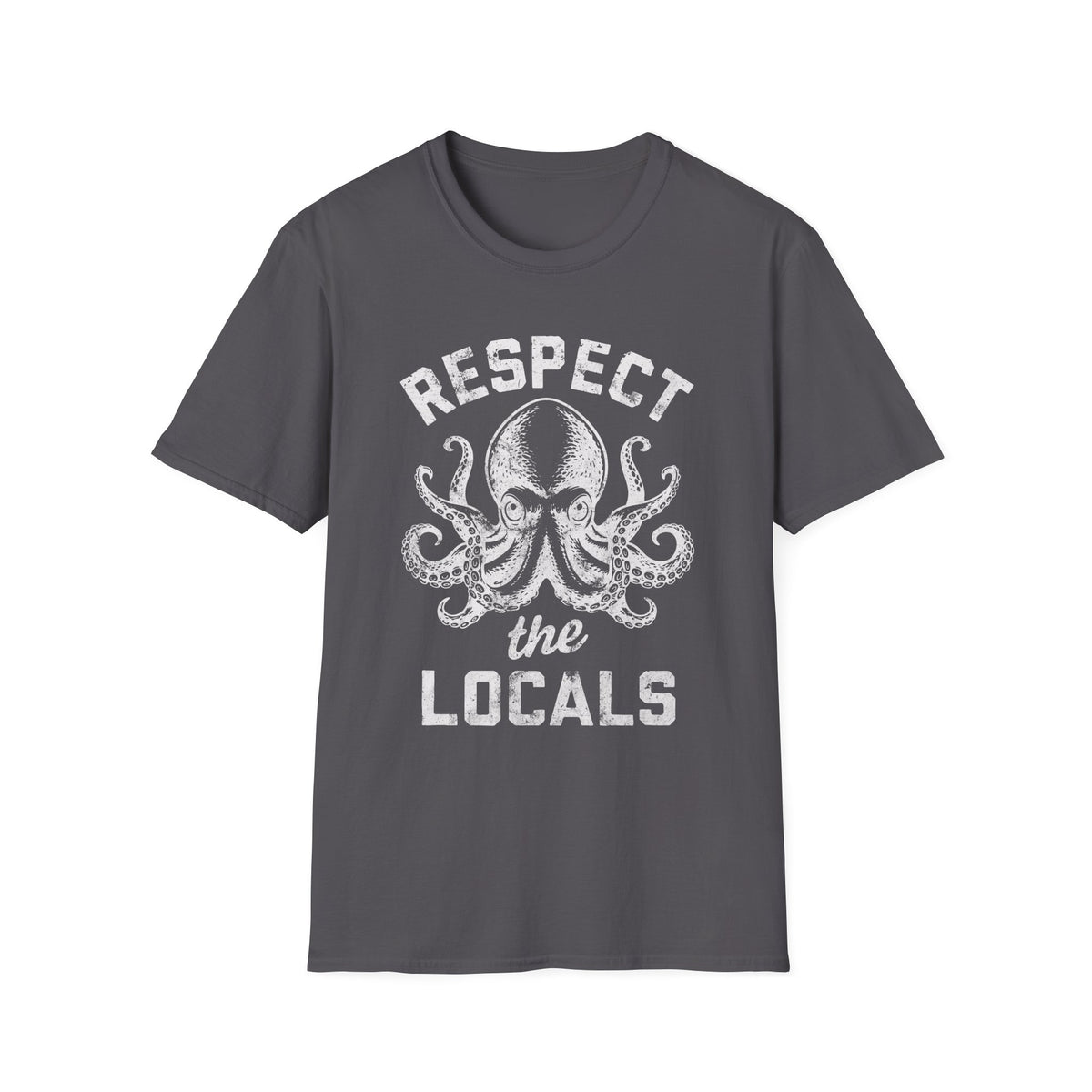 Respect The Locals Octopus T-Shirt