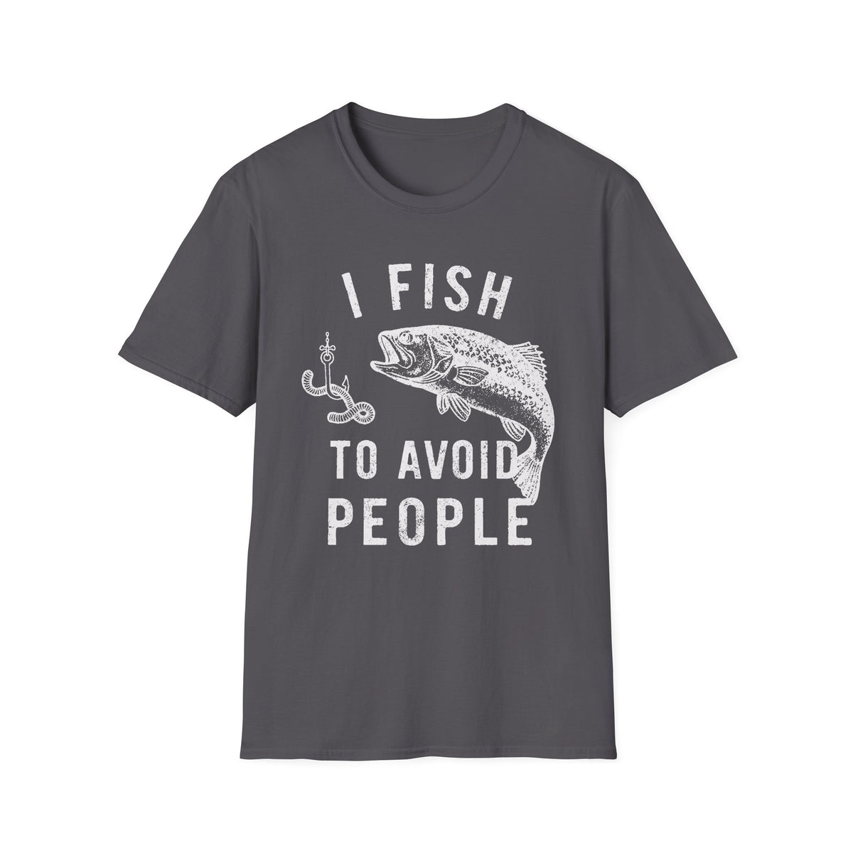 I Fish To Avoid People T-Shirt
