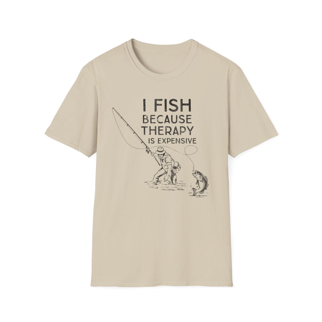 I Fish Because Therapy Is Expensive T-Shirt