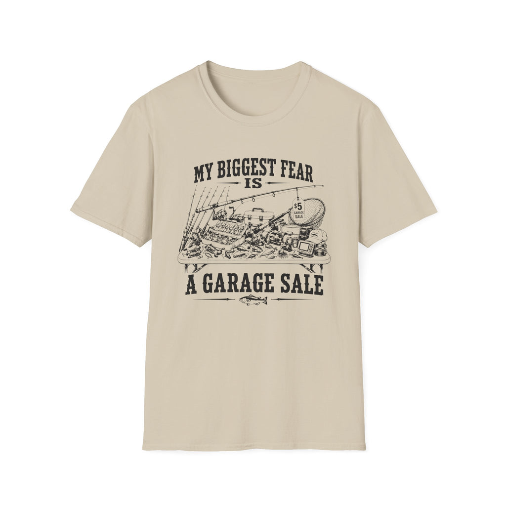 My Biggest Fear Is a Garage Sale T-Shirt