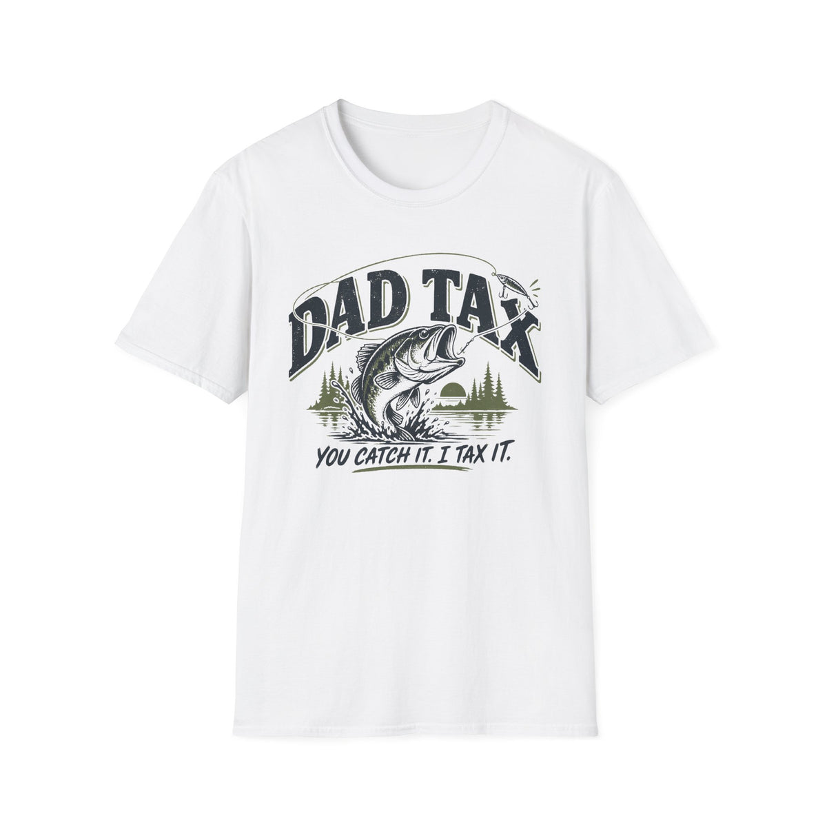 Dad Tax Fishing T-Shirt