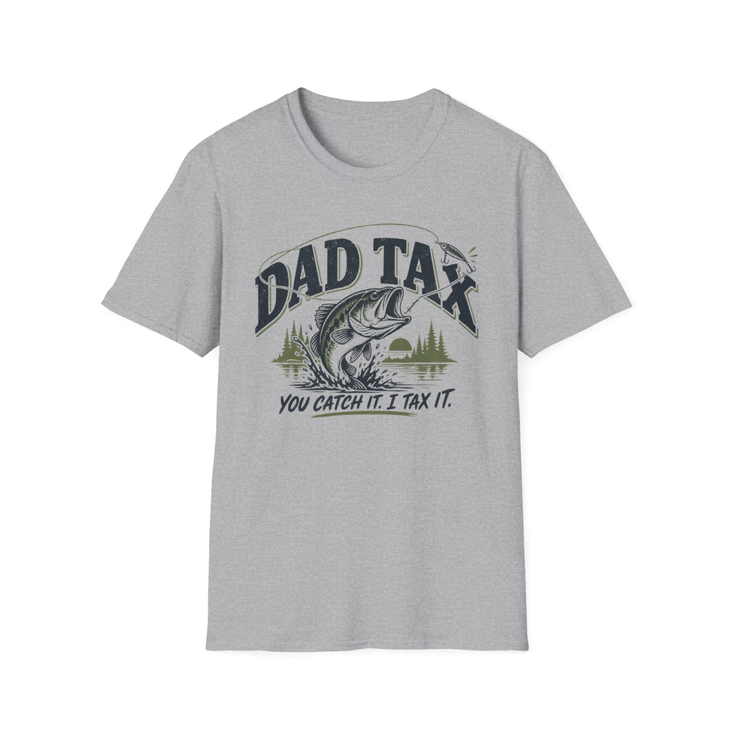 Dad Tax Fishing T-Shirt
