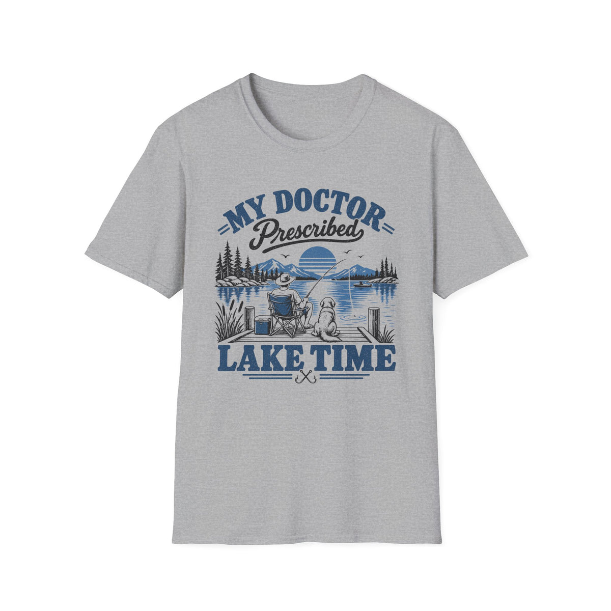 My Doctor Prescribed Lake Time T-Shirt