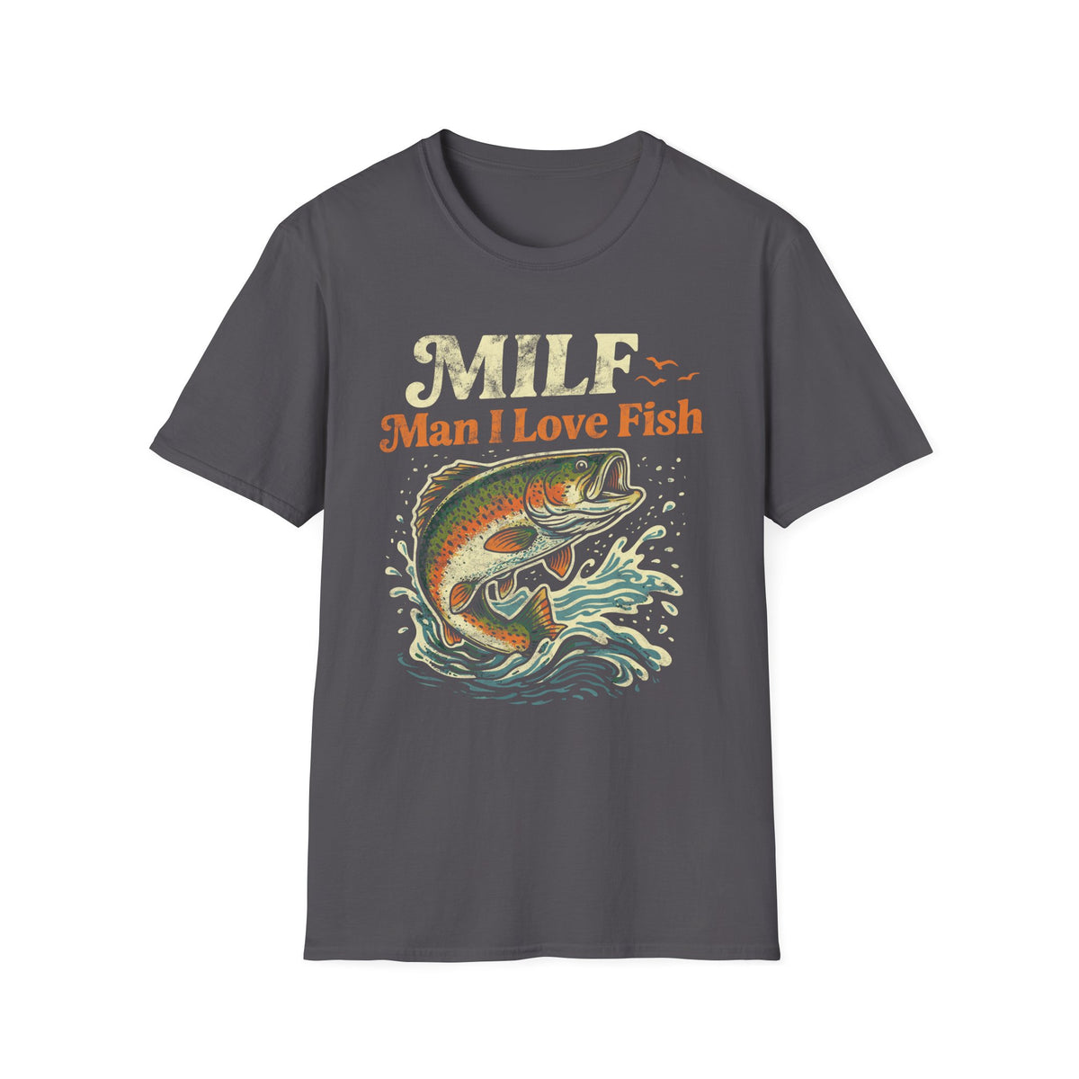 MILF (Man I Love Fish) T-Shirt