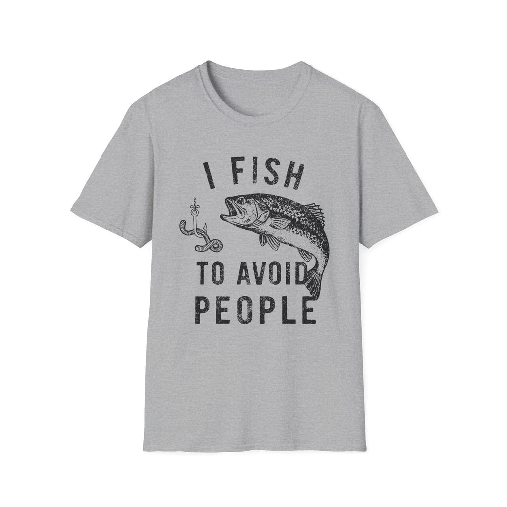 I Fish To Avoid People T-Shirt