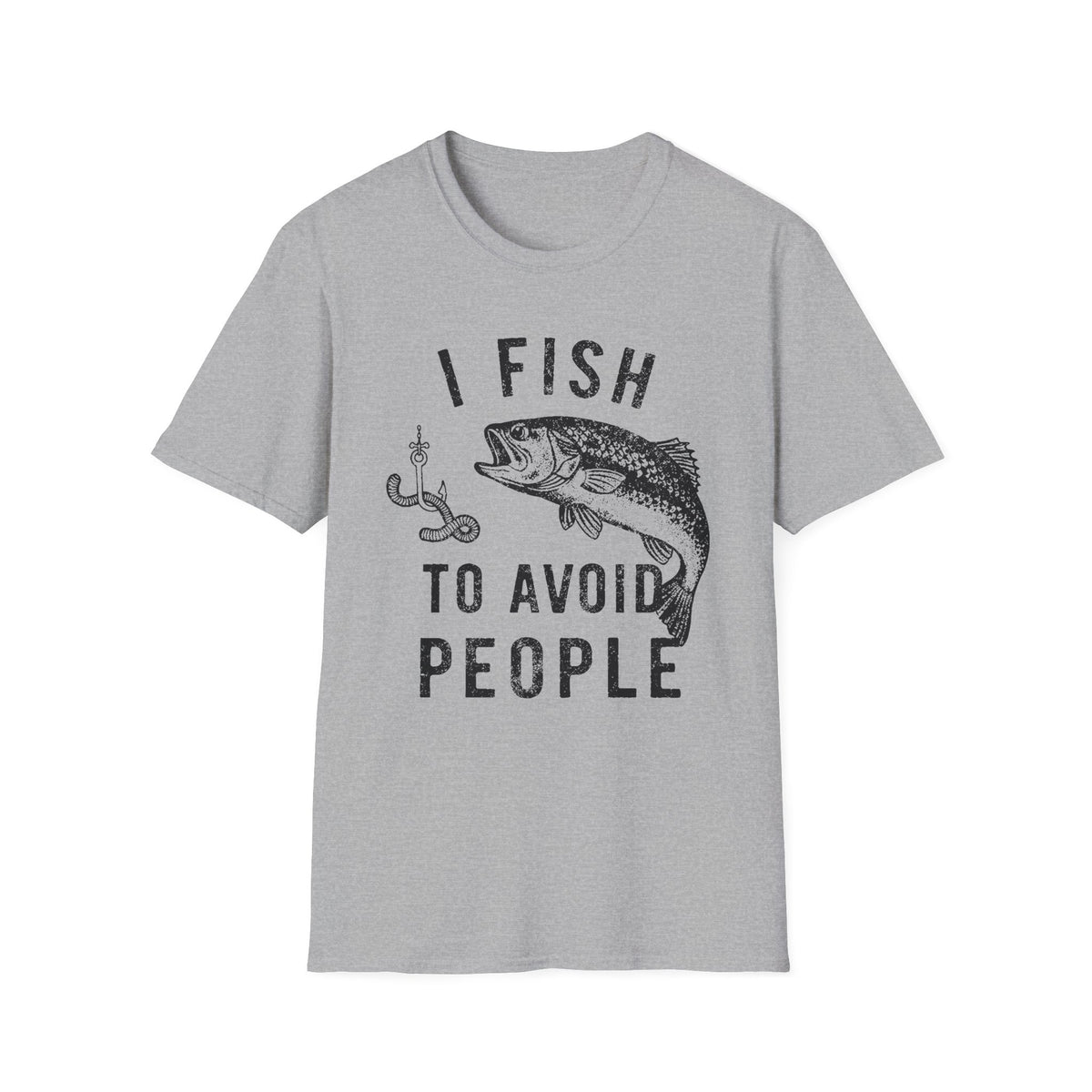 I Fish To Avoid People T-Shirt