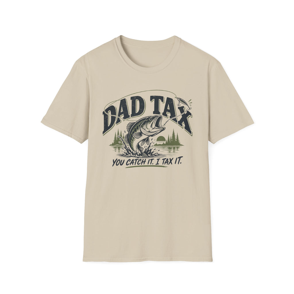 Dad Tax Fishing T-Shirt