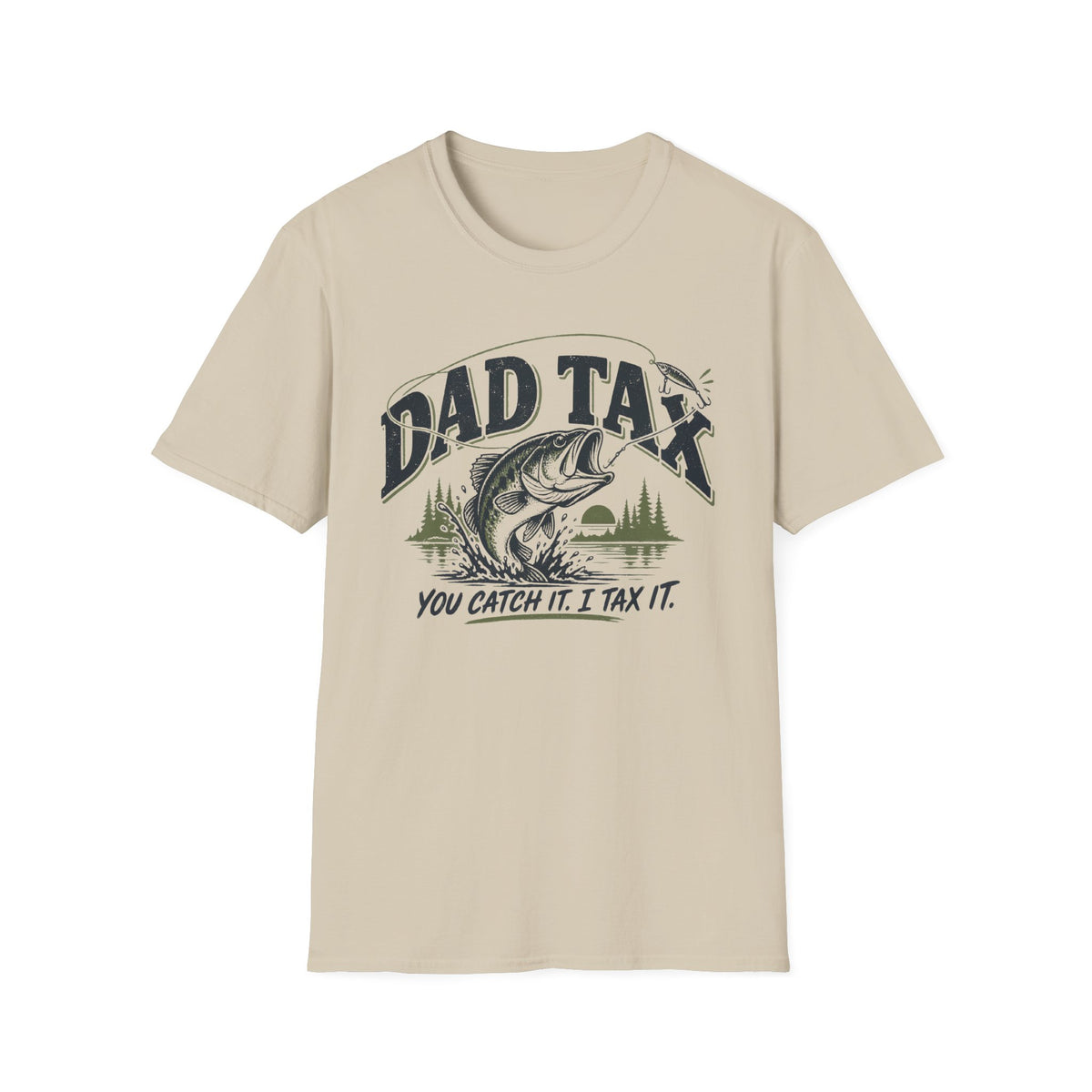 Dad Tax Fishing T-Shirt