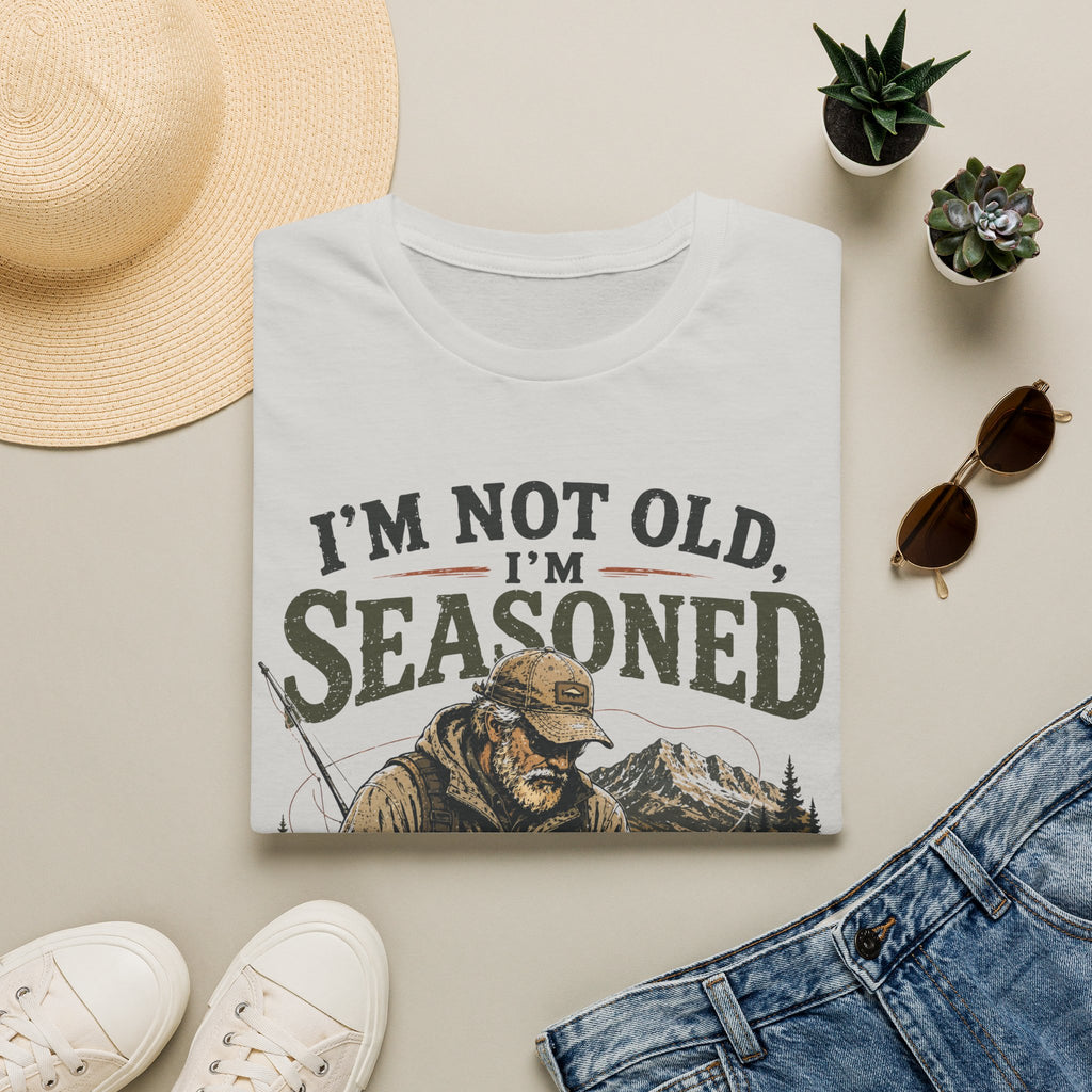 I'm Not Old I'm Seasoned T-Shirt