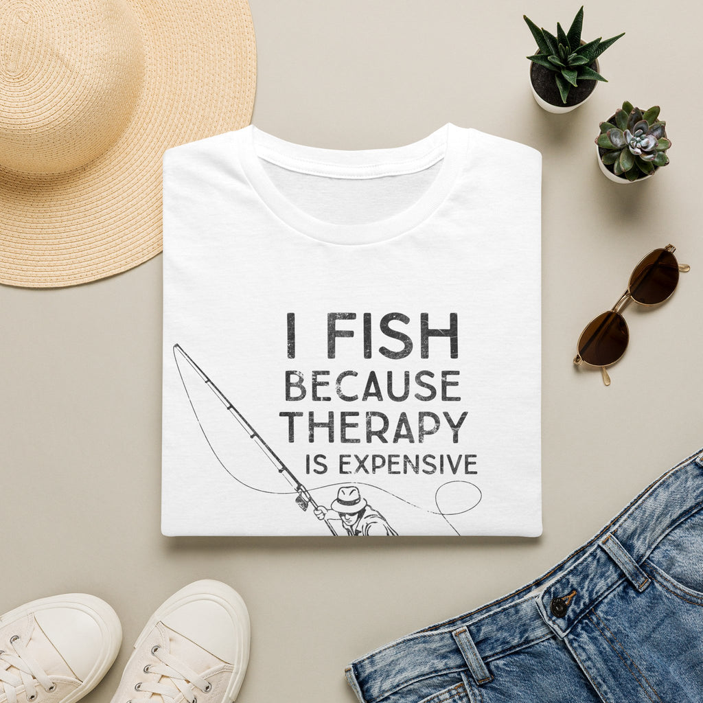 I Fish Because Therapy Is Expensive T-Shirt