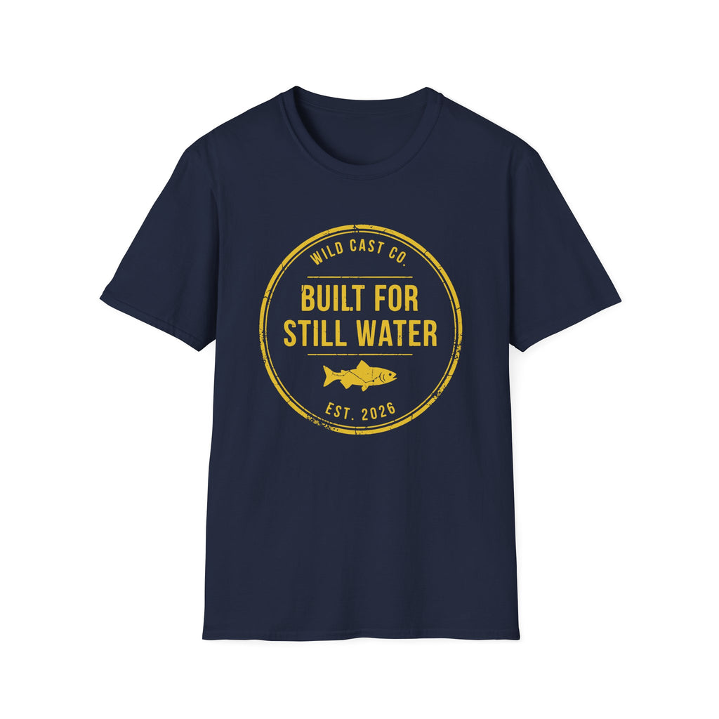 Built For Still Water T-Shirt