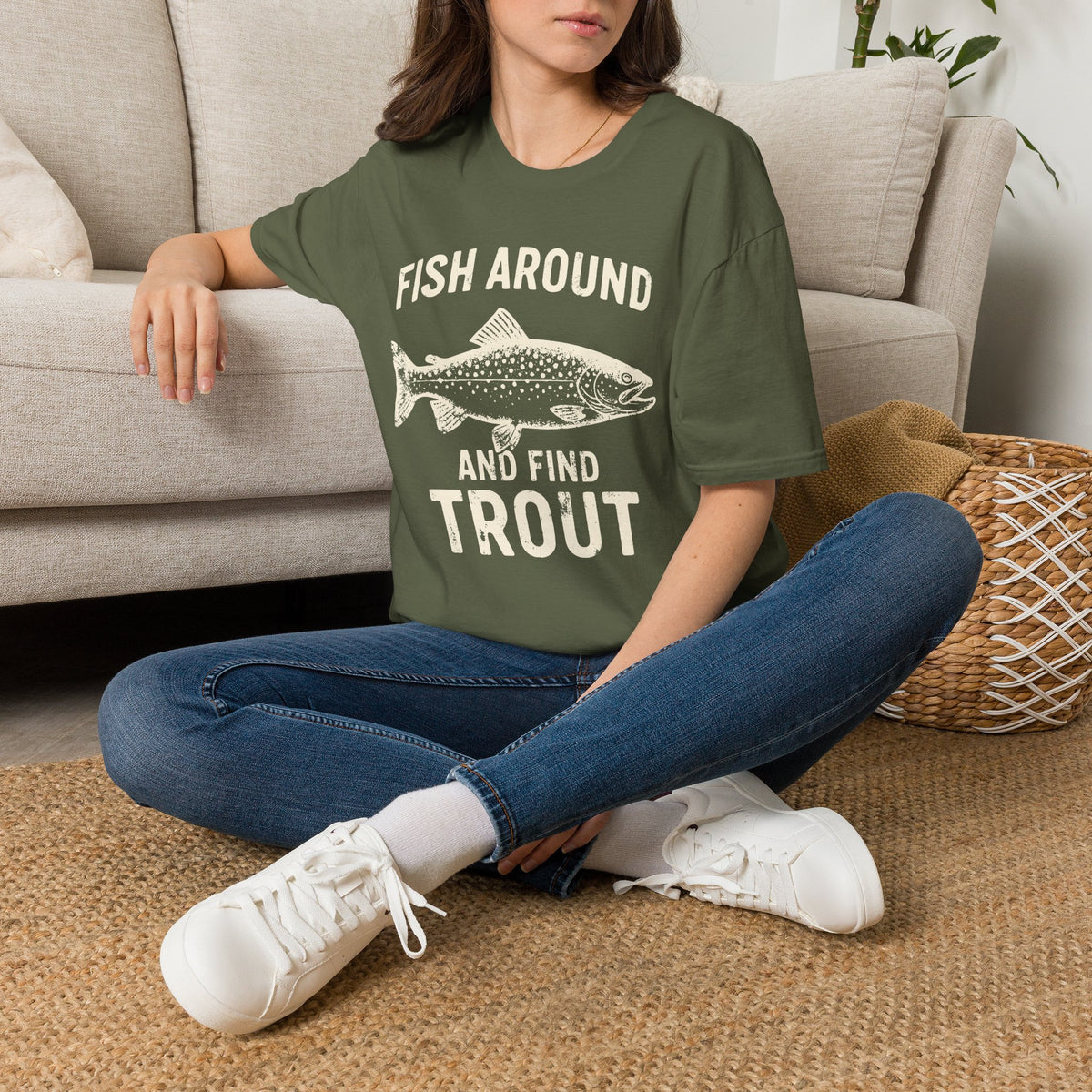 Fish Around And Find Trout T-Shirt